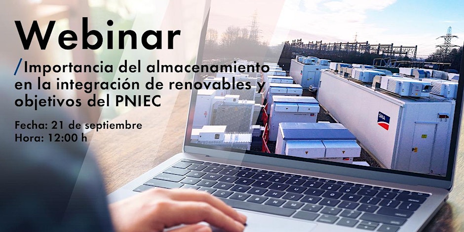 Webinar / Importancia del almacenamiento en la integración de renovables y objetivos del PNIEC
