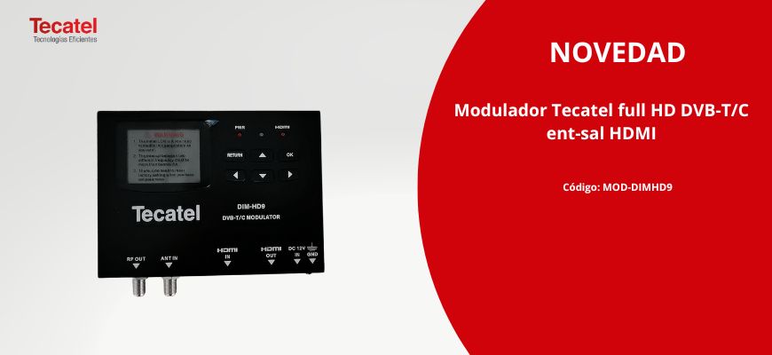 ¡Novedad en nuestro catálogo! Presentamos el Modulador Digital DIMHD9